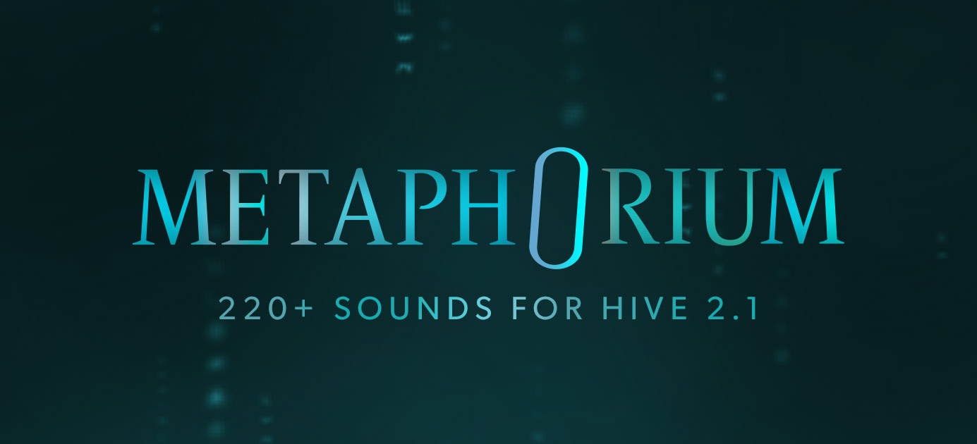 Metaphorium soundset for Hive 2.1 released